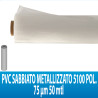 PVC SABBIATO METALLIZZATO 5100 POL. 75MIC 50MTL H137