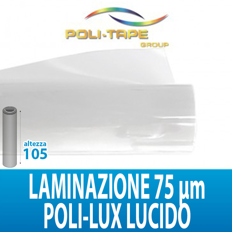 LAMINAZIONE P.LUX720 LUCIDO POL. UV50% 75MIC 50MTL POLITAPE H105